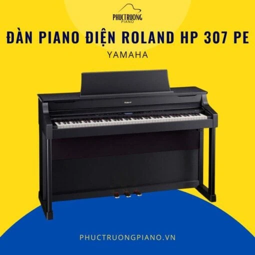 Đàn Piano Điện Roland HP 307 PE